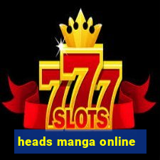 heads manga online